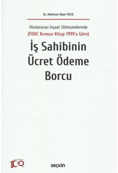 İş Sahibinin Ücret Ödeme Borcu