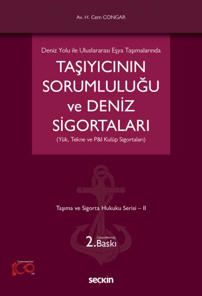 Taşıyıcının Sorumluluğu ve Deniz Sigortaları