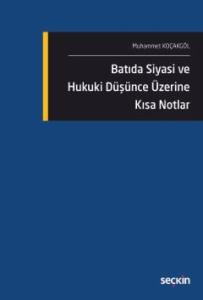Batıda Siyasi ve Hukuki Düşünce Üzerine Kısa Notlar