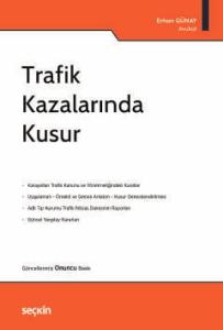 Trafik Kazalarında Kusur