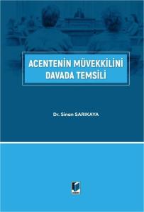 Acentenin Müvekkilini Davada Temsili