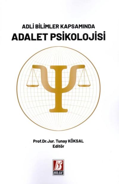 Adli Bilimler Kapsamında Adalet Psikolojisi