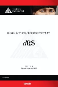 Yeditepe Üniversitesi Hukuk Devleti Dergisi Y:2 S:4 Ağustos 2025