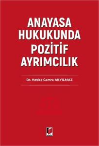 Anayasa Hukukunda Pozitif Ayrımcılık