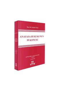 Anayasa Hukukunun 99 Konusu