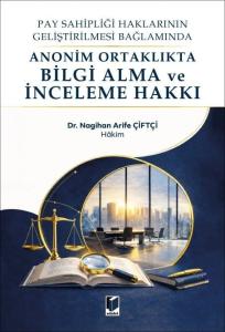 Anonim Ortaklıkta Bilgi Alma ve İnceleme Hakkı