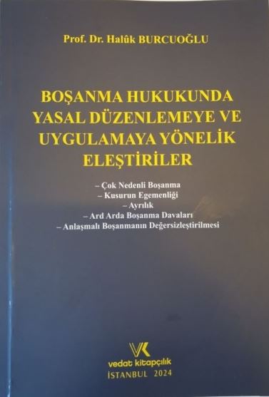 Boşanma Hukukunda Yasal Düzenlemeye ve Uygulamaya Yönelik Eleştiriler
