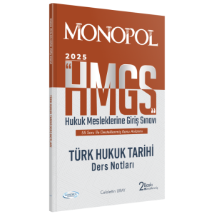 MONOPOL HMGS Türk Hukuk Tarihi Ders Notları