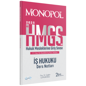 MONOPOL HMGS İş Hukuku Ders Notları