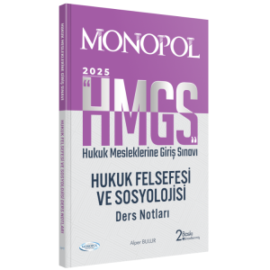 MONOPOL HMGS Hukuk Felsefesi ve Sosyolojisi Ders Notları