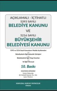 Belediye Kanunu ve Büyükşehir Belediyesi Kanunu