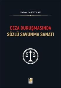 Ceza Duruşmasında Sözlü Savunma Sanatı