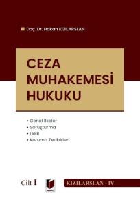 Ceza Muhakemesi Hukuku - Cilt I