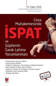 Ceza Muhakemesinde İspat ve Şüphenin Sanık Lehine Yorumlanması