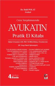 Ceza Yargılamasında Avukatın Pratik El Kitabı