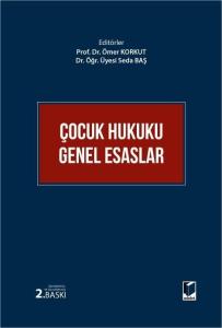 Çocuk Hukuku Genel Esaslar