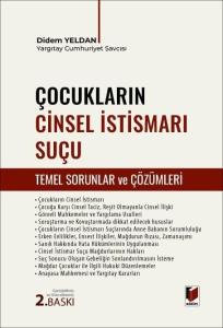 Çocukların Cinsel İstismarı Suçu Temel Sorunlar ve Çözümleri
