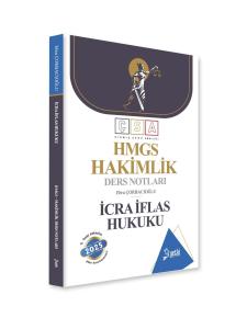 ÇSA HMGS  İcra İflas Hukuku Hakimlik Ders Notları