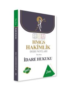ÇSA HMGS İdare Hukuku Hakimlik Ders Notları