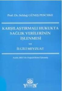 Karşılaştırmalı Hukukta Sağlık Verilerinin İşlenmesi ve İlgili Mevzuat