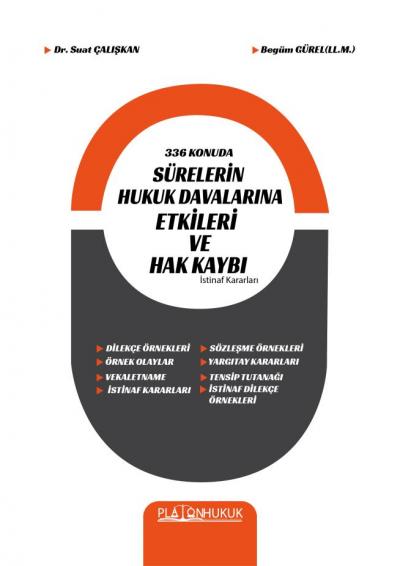 Sürelerin Hukuk Davalarına Etkileri ve Hak Kaybı