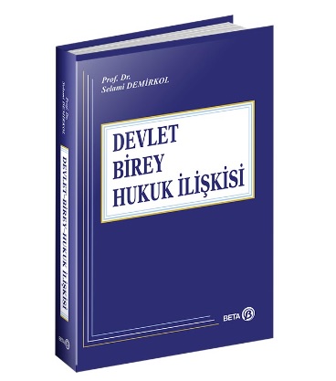 Devlet-Birey-Hukuk İlişkisi