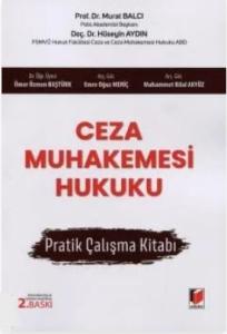 Ceza Muhakemesi Hukuku Pratik Çalışma Kitabı