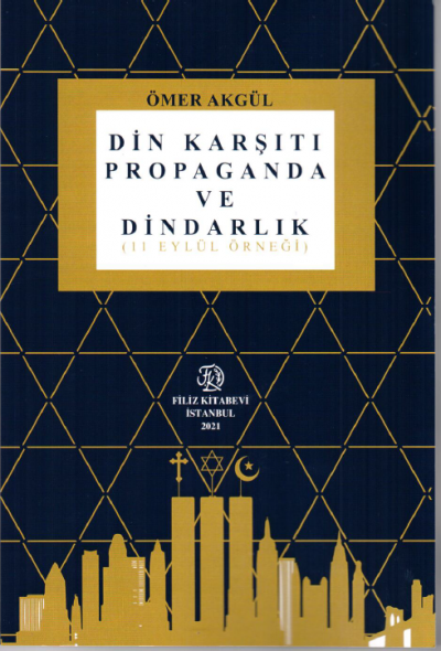 Din Karşıtı Propaganda ve Dindarlık (11 Eylül Örneği)