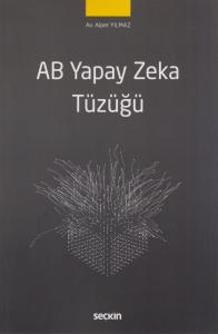 AB Yapay Zeka Tüzüğü