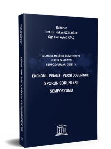 Ekonomi - Finans - Vergi Üçgeninde Sporun Sorunları Sempozyumu