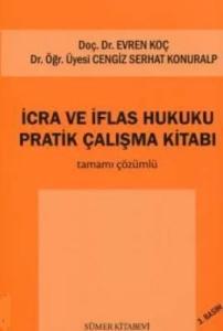 İcra ve İflas Hukuku Pratik Çalışma Kitabı