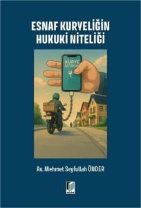 Esnaf Kuryeliğin Hukuki Niteliği