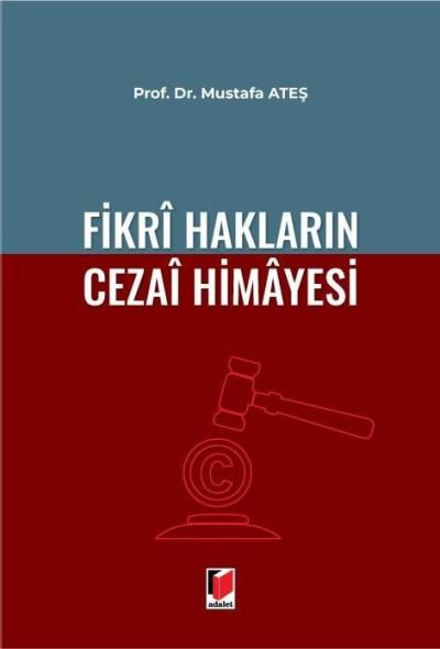 Fikri Hakların Cezai Himayesi