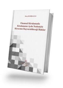 Finansal Kiralamada Kiralananın Ayıbı Nedeniyle Kiracının Başvurabileceği Haklar