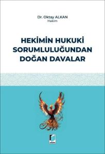Hekimin Hukuki Sorumluluğundan Doğan Davalar