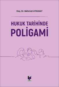 Hukuk Tarihinde Poligami
