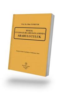 Hukuk Uyuşmazlıkları Bağlamında Arabuluculuk