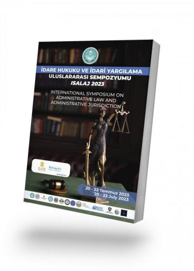 İdare Hukuku ve İdari Yargı Uluslararası Sempozyumu Isalaj 2023