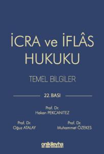 İcra ve İflas Hukuku Temel Bilgiler