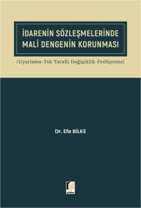 İdarenin Sözleşmelerinde Mali Dengenin Korunması