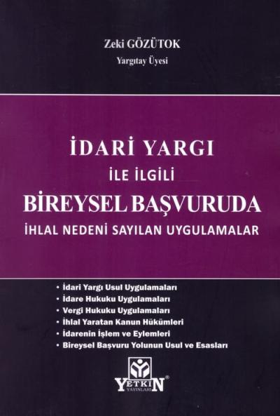 İdari Yargı İle İlgili Bireysel Başvuruda İhlal Nedeni Sayılan Uygulamalar