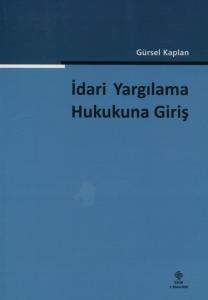 İdari Yargılama Hukukuna Giriş