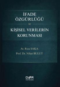İfade Özgürlüğü ve Kişisel Verilerin Korunması