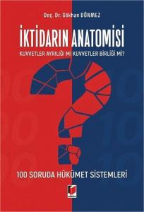 İktidarın Anatomisi: Kuvvetler Ayrılığı mı Kuvvetler Birliği mi?