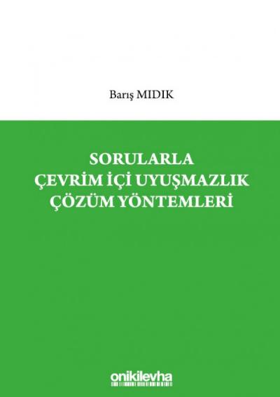 Sorularla Çevrim İçi Uyuşmazlık Çözüm Yöntemleri
