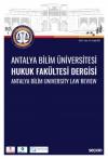 Antalya Bilim Üniversitesi Hukuk Fakültesi
Dergisi Cilt: 9 - Sayı: 18