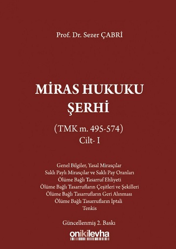 Miras Hukuku Şerhi Cilt I