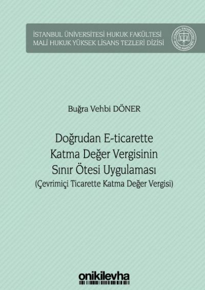 Doğrudan E- Ticarette Katma Değer Vergisinin Sınır Ötesi Uygulaması