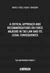 A Critical Approach and Recommendations on Force
Majeure in Tax Law and Its Legal Consequences