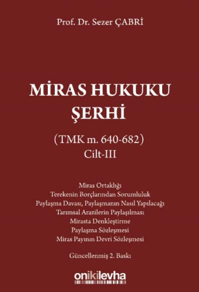Miras Hukuku Şerhi Cilt III